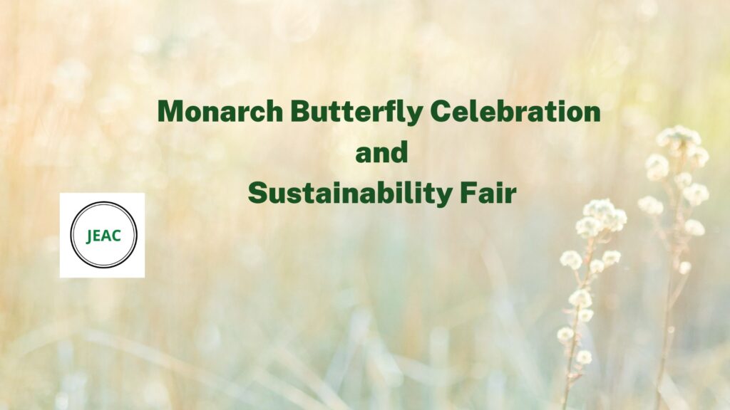 Monarch Butterfly Celebration and Sustainability Fair